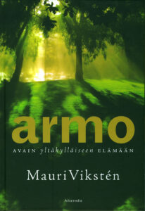Armo - Avain yltäkylläiseen elämään 2.painos