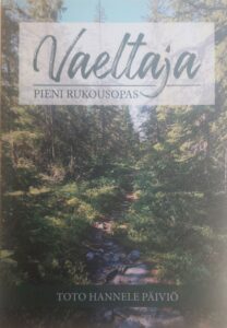 Vaeltaja - pieni rukousopas