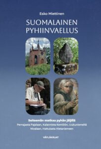 Suomalainen pyhiinvaellus Suomalainen pyhiinvaellus