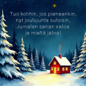 Joulukortti "Tuo kotihin, jos pieneenkin..." Joulukortti "Tuo kotihin, jos pieneenkin..."