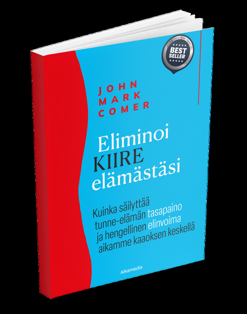 Eliminoi kiire elämästäsi  kuinka säilyttää tunne-elämän tasapaino ja hengellinen elinvoima aikamme kaaoksen keskellä