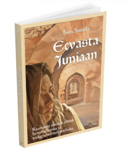 Eevasta Juniaan - Raamatun naisten elämä historiallisessa ja teologisessa tarkastelussa
